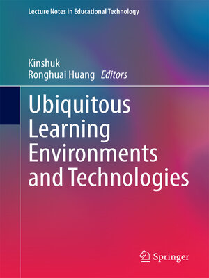 cover image of Ubiquitous Learning Environments and Technologies